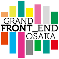 GRAND FRONT_END OSAKA