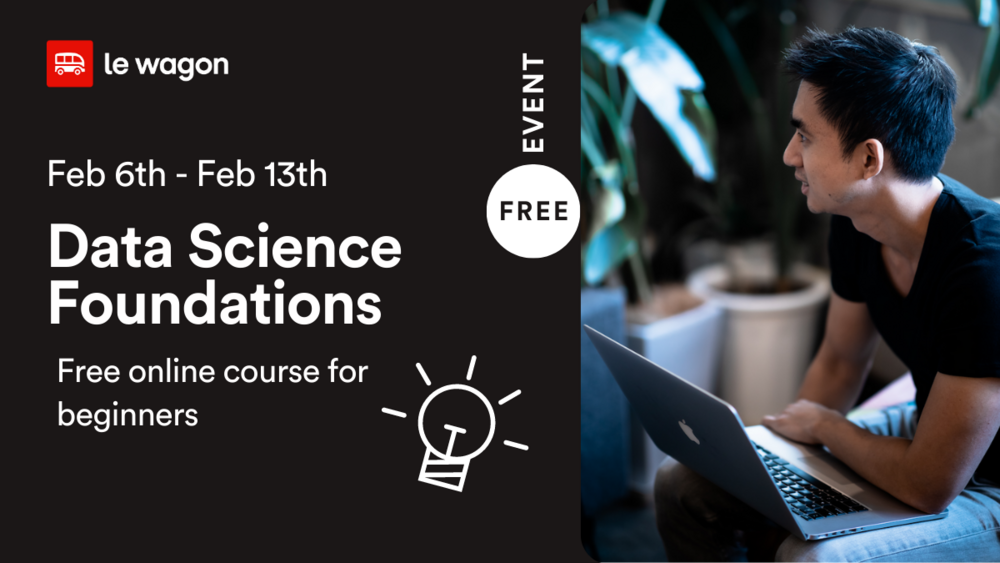 ONLINE COURSE - Data Science foundations for beginners 🚀