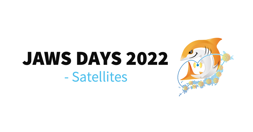 JAWS DAYS 2022 - Satellites