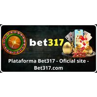 Plataforma Bet317 – Oficial site – Bet317.com