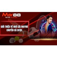 MAY88 – Trang Chủ Nhà Cái Cá Cược Thể Thao Đẳng Cấp Châu Á!